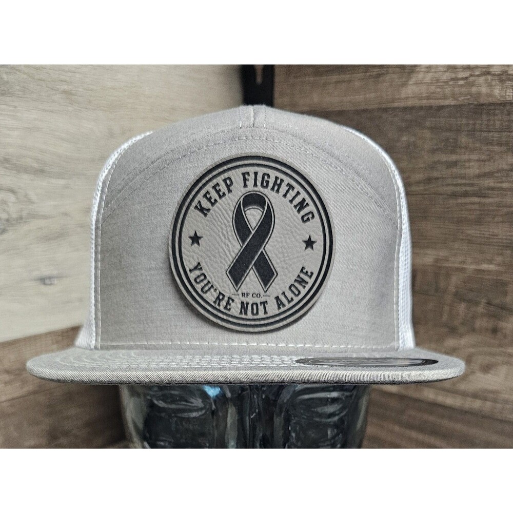 Cancer Awareness Gray Leather Patch Hat Keep Fighting You’re Not Alone Snapback
